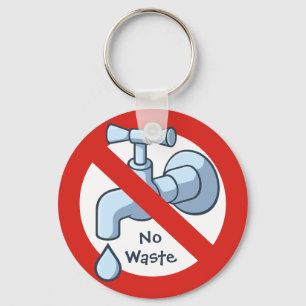 Stop Water Waste Key Ring