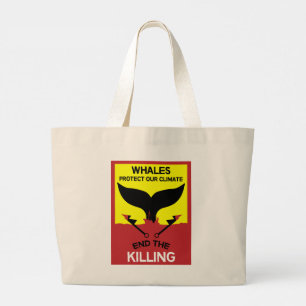 Stop Whale Hunting Ban Whaling Marine Protection Large Tote Bag