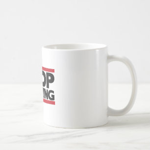 Stop Whining Coffee Mug