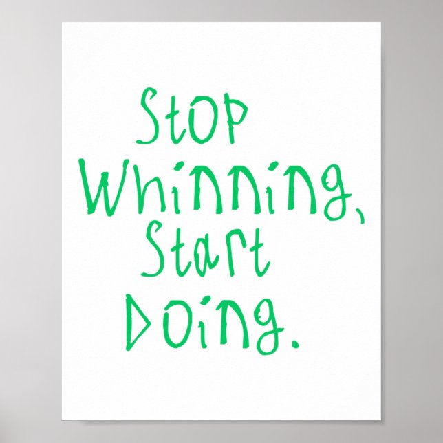 Stop Whinning  Poster (Front)