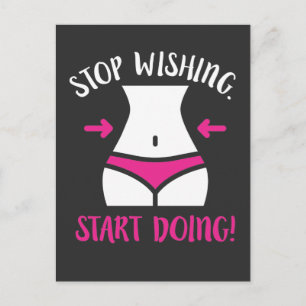 Stop Wishing Start Doing Diet Personal Trainer Postcard