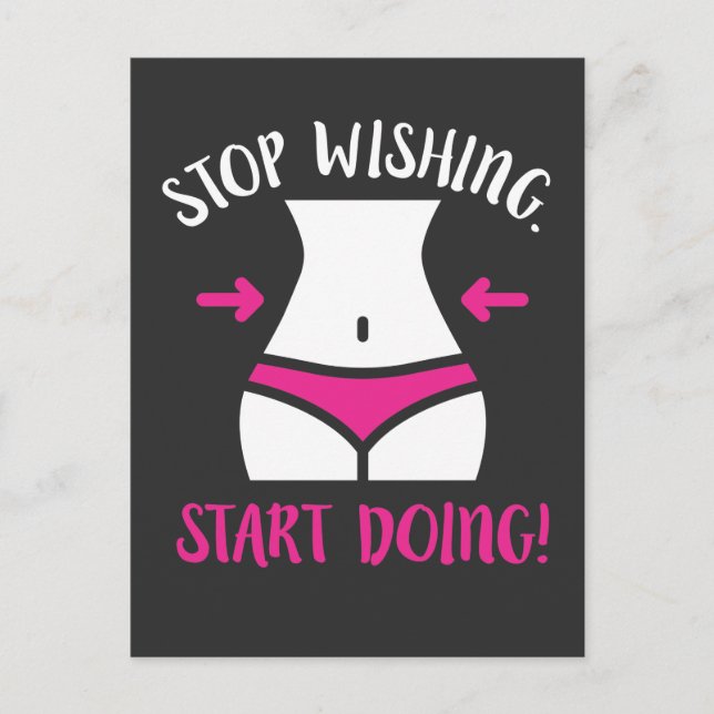 Stop Wishing Start Doing Diet Personal Trainer Postcard (Front)