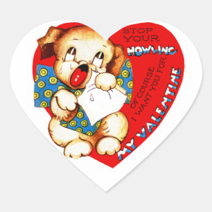 Stop Your Howling Valentine Heart Sticker