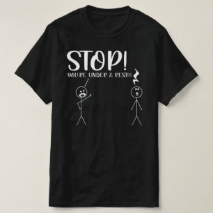 STOP YOU'RE UNDER A REST Musical Pun T-Shirt
