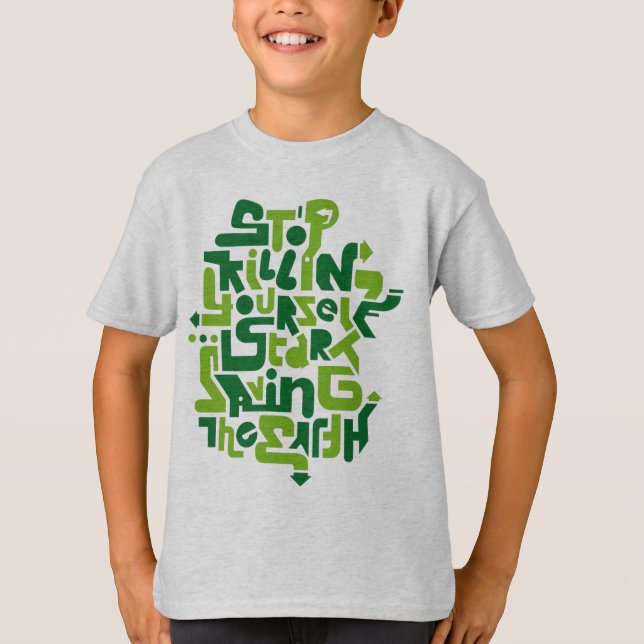 stopkillingyaself_2f T-Shirt (Front)