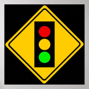 Stoplight Ahead Poster