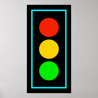 Stoplight with Light Blue Border Poster