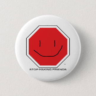 StopMakingFriends Button