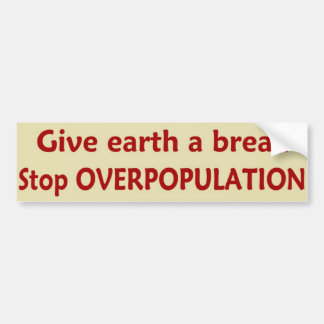 StopOVERPOPULATION Bumper Sticker