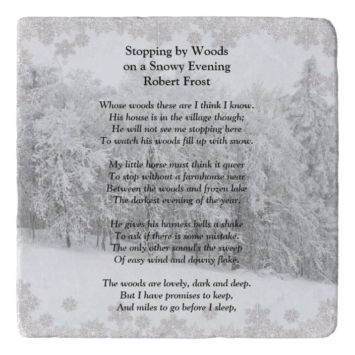 Stopping by Woods Snowy Evening Robert Frost Poem Trivet | Zazzle.co.uk