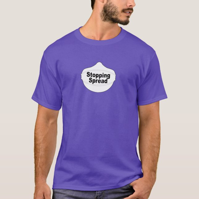 Stopping Spread t-shirt (Front)