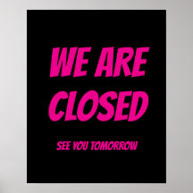Store Closed Sign, Black and Pink Sign