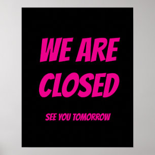 Store Closed Sign, Black and Pink Sign