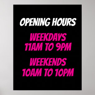 Store Opening Hours Sign, Black and Pink Sign