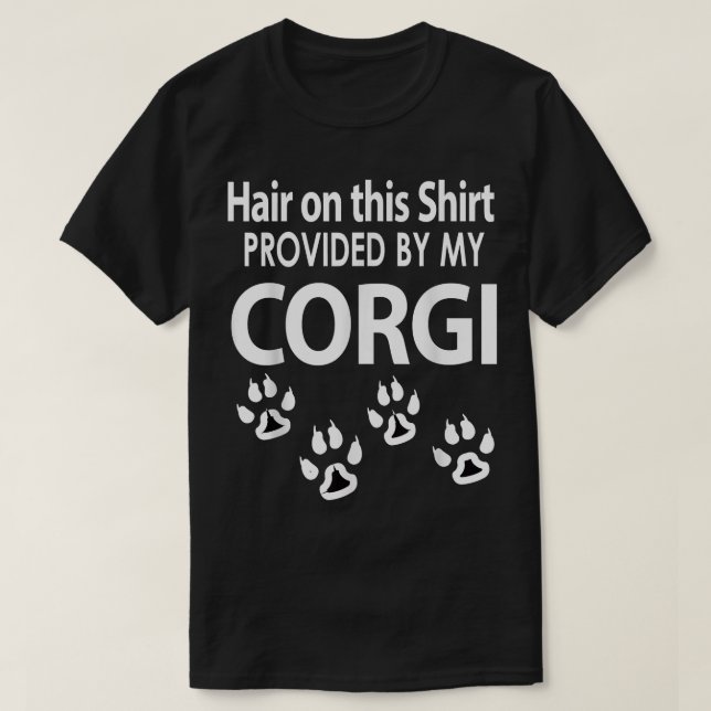 Storecastle Hair On ThisProvided By My Corgi  T-Shirt (Design Front)