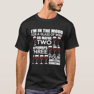 Storecastle IM In The Mood For Wine Funny T-Shirt