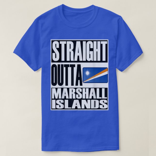 Storecastle Straight Outta Marshall Islands Flag  T-Shirt (Design Front)