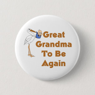 Stork Great Grandma To Be Again 6 Cm Round Badge