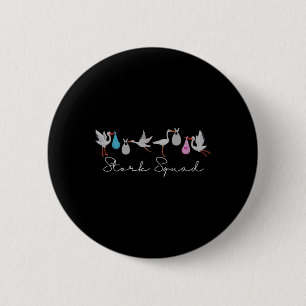 Stork Squad Nurse Labour And Delivery Edition 6 Cm Round Badge