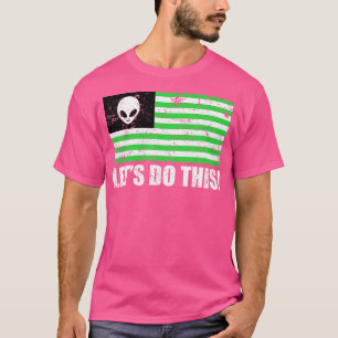Storm Area 51 Alien Ufo No They Can'T Stop Us T-Shirt