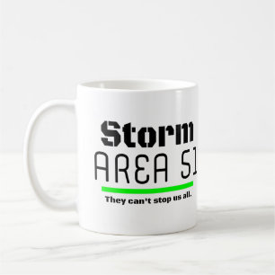Storm Area 51 They Can't Stop Us all Event Coffee Mug
