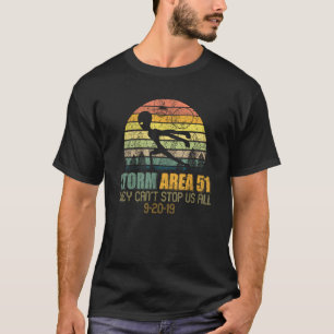 Storm Area 51 They Cant Stop Us All Running Alien T-Shirt