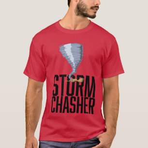 Storm Chaser 1 T-Shirt