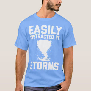 Storm Chaser Fathers Day Meteorologist Storms gift T-Shirt