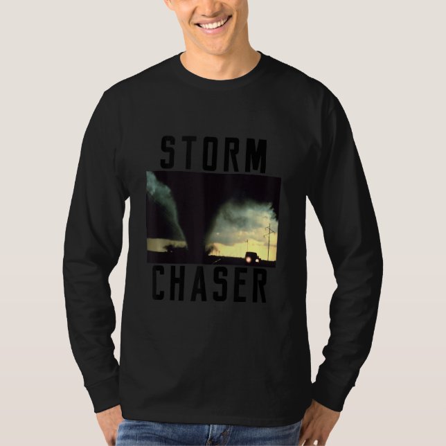 Storm Chaser Tornado Weather Image T-Shirt (Front)
