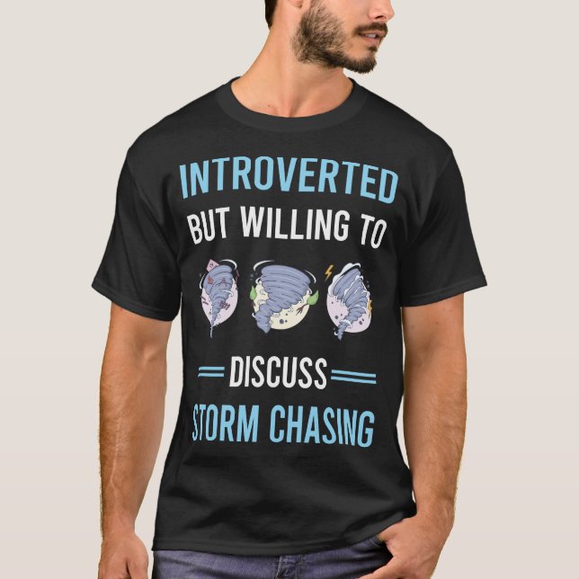 Storm Chasing Chaser Stormchasing Stormchaser T-Shirt (Front)
