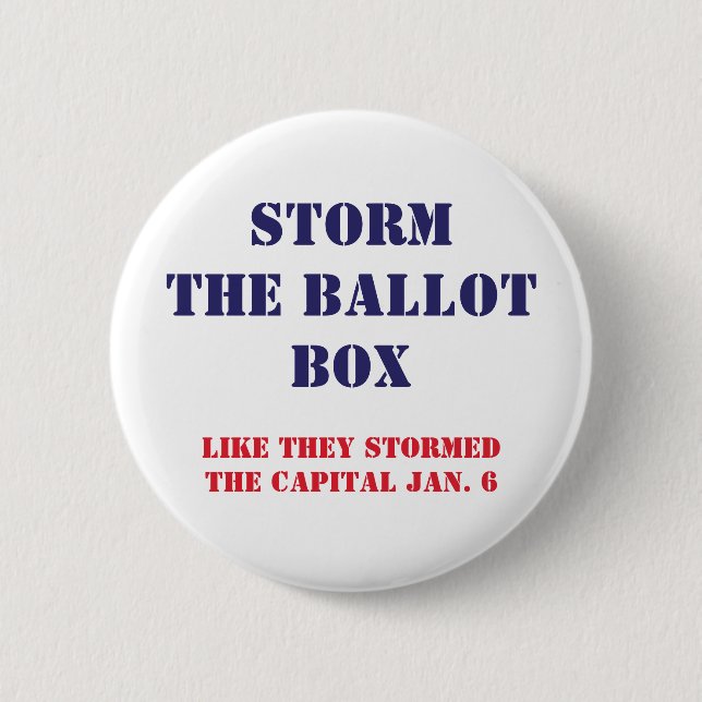 Storm the Ballot Box Pin (Front)