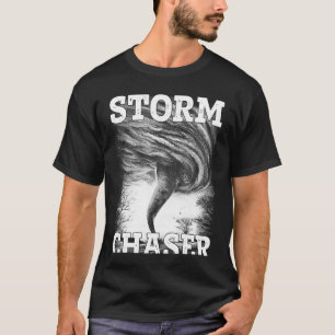 Storm Tornado Twister And Hurricane Chaser Weather T-Shirt