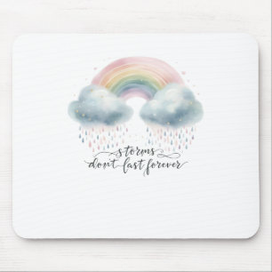 Storms Don’t Last Forever - Watercolor Rainbow Clo Mouse Mat