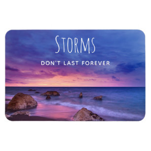 Storms Don't Last Forever Scenic Photo Magnet