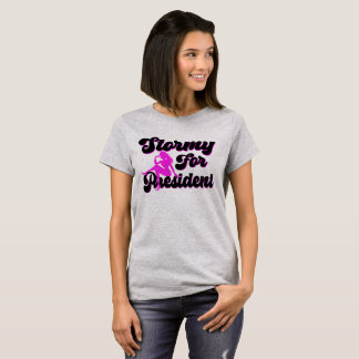 Stormy for President t-shirt