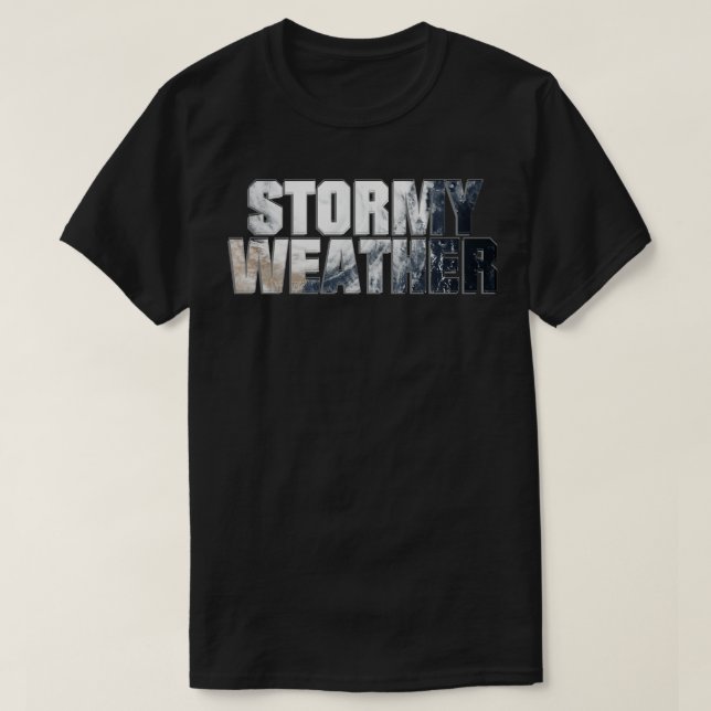 STORMY WEATHER T-Shirt (Design Front)