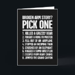 Story - Funny For A Broken Arm Card<br><div class="desc">Hope you like it</div>