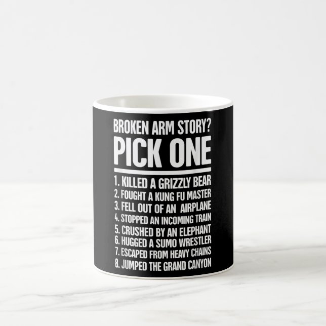 Story - Funny For A Broken Arm Coffee Mug (Center)