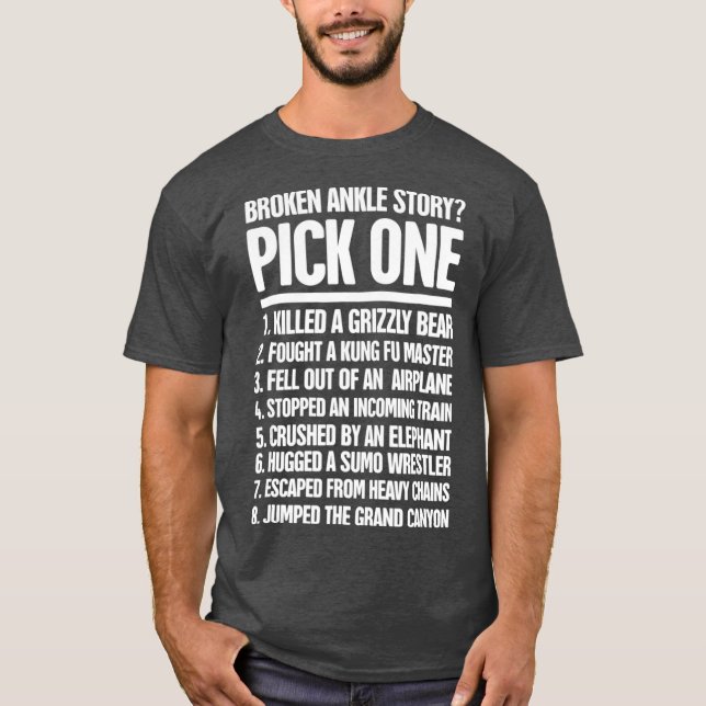 Story  Funny Fractured Broken Ankle T-Shirt (Front)