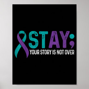 Story Is Not Over Prevention Awareness Support Poster