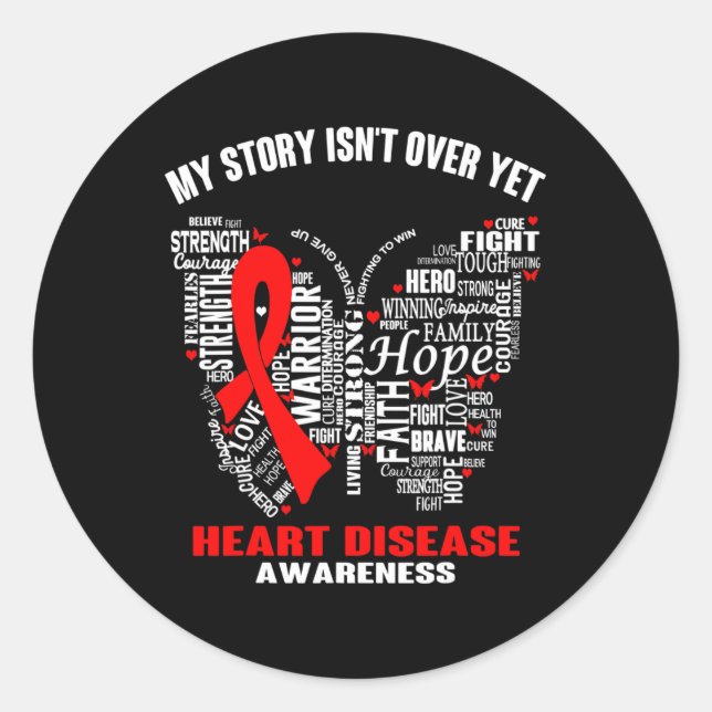 Story Isn&#';t Over Yet Heart Disease Awareness  Classic Round Sticker (Front)