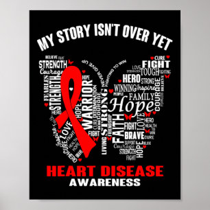 Story Isn&#';t Over Yet Heart Disease Awareness Poster
