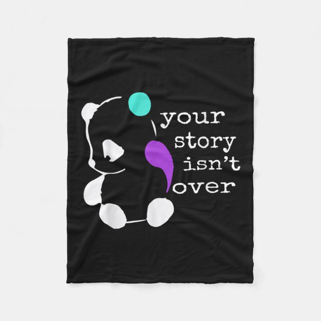 Story Not Over - Semicolon Gift Suicide Prevention Fleece Blanket (Front)