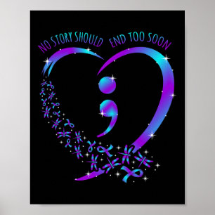 Story Should End Happy Suicide Awareness Support G Poster