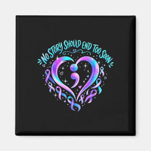 Story should end heart semicolon awareness design magnet