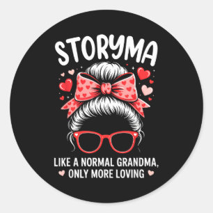 Storyma Valentine Quote For Loving Grandma With Cu Classic Round Sticker