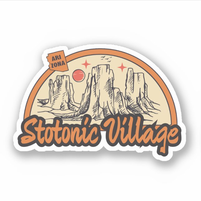 Stotonic Village, Arizona  Sticker (Front)