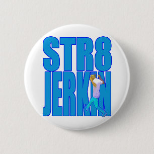 STR8 JERKIN jerk jerking dance hip-hop rap music 6 Cm Round Badge