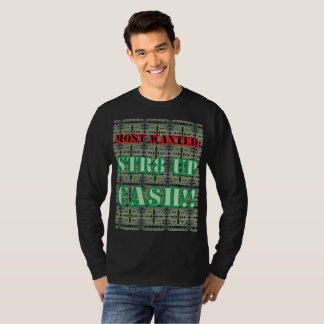 STR8 UP CASH! T-Shirt