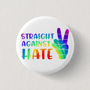 Straight Against Hate - LGBTQ+ Ally Pride 3 Cm Round Badge